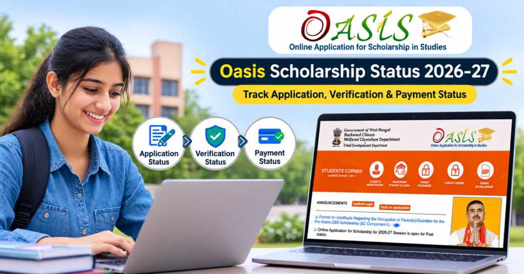 Oasis Scholarship Status 2026-27: Track Application, Verification & Payment Status